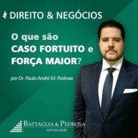 caso fortuito força maior