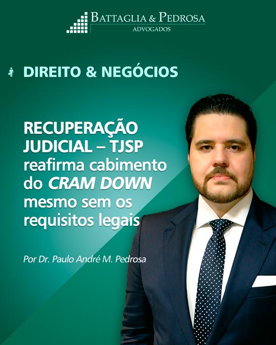 Recupera o Judicial Empresas TJSP Reafirma Cabimento Do Cram Down