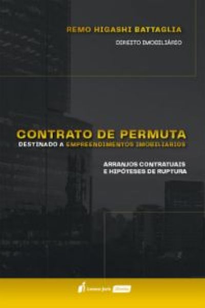 Livro: Contrato de Permuta Destinado a Empreendimentos Imobiliários